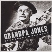 Grandpa Jones - Everybody's Grandpa (2012)