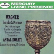 Antal Dorati - Antal Dorati Conducts Wagner (1960) [1995]