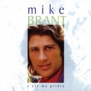 Mike Brant - C'est ma prière (2003)