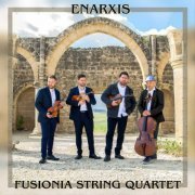 Fusionia String Quartet - ENARXIS (2024)
