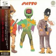 Patto - Hold Your Fire (Reissue, Remastered) (1971/2010)