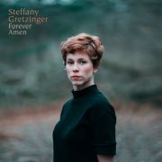 Steffany Gretzinger - Forever Amen (2020) [Hi-Res]