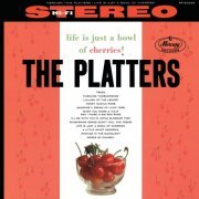 The Platters - Life Is Just A Bowl Of Cherries! (1961)