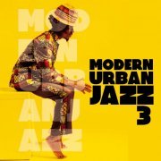 VA - Modern Urban Jazz Vol. 3 (2024)