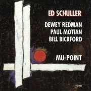 Ed Schuller - Mu-Point (1993)