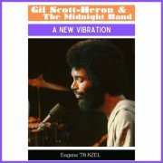 Gil Scott-Heron - A New Vibration (Live Eugene '78) (2023)