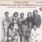 Chocolate Buttermilk Band - Head Games (2019)