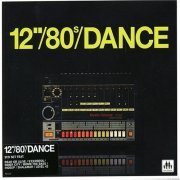 VA - 12"/80s/Dance (2006)