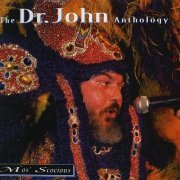 Dr. John - Mos' Scocious - The Dr. John Anthology (Remastered) (1993)