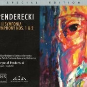 The Polish Sinfonia Iuventus Orchestra, Krzysztof Penderecki - Penderecki: Symphonies Nos. 1 & 2 (2013)