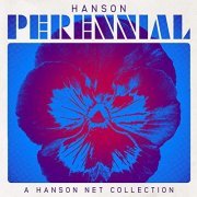 Hanson - Perennial: A Hanson Net Collection (2020) Hi Res