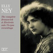 Elly Ney - Elly Ney: The Complete Brunswick & Electrola Solo 78-RPM recordings (2019)
