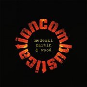 Medeski Martin & Wood - Combustication (1998) LP
