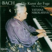 Tatiana Nikolayeva - Bach: Die Kunst der Fuge (The Art Of Fugue) (1992)