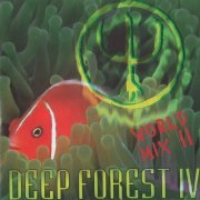 Deep Forest - World Mix II (1999)