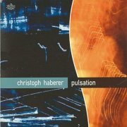 Christoph Haberer - Pulsation (1994)