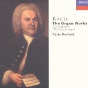 Peter Hurford - Bach, J.S.: The Organ Works (1995)