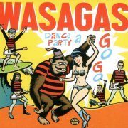 Mark Malibu And The Wasagas - Dance Party A' Go Go (Deluxe Edition) (2020)