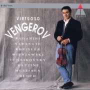 Maxim Vengerov, Itamar Golan - Virtuoso Vengerov: Paganini, Sarasate, Kreisler\, Wieniawski, Tchaikovsky, Bazzini, Messiaen, Bloch (1993)