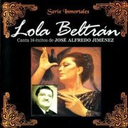 Lola Beltran - Canta 16 exitos de Jose Alfredo Jimenez (2006)