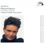 Christophe Rousset, Les Talens Lyriques - Rameau: Ouvertures (2007)