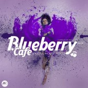 VA - Blueberry Cafe 2024: Soulful House Mood (2024)