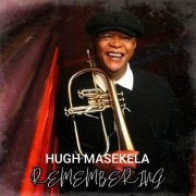Hugh Masekela - Remembering (2023)