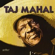 Taj Mahal - Songs For The Young At Heart (2006)