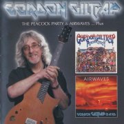 Gordon Giltrap - The Peacock Party & Airwaves...Plus (Reissue, Remastered) (2010)