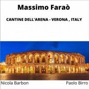 Massimo Faraò, Nicola Barbon & Paolo Birro - Cantine dell'Arena - Verona, Italy (2022) [Hi-Res]