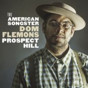 Dom Flemons - Prospect Hill (2015) [Hi-Res]