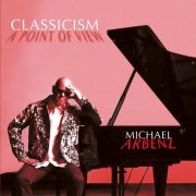 Michael Arbenz - Classicism (A Point Of View) (2024) Hi Res