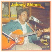 Johnny Shines - Johnny Shines 1915-1992 (1998)