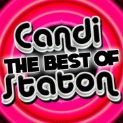 Candi Staton - The Best of Candi Staton (2012)