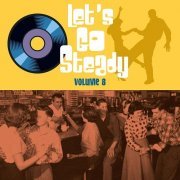 Various Artist - Let's Go Steady, Vol. 8 (2022)