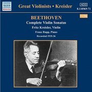 Fritz Kreisler, Franz Rupp - Beethoven: Complete Violin Sonatas (2003)