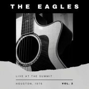 Eagles - Live At The Summit, Houston, 1976 Vol. 2 (2023)
