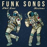 Phil Lees - Funk Songs (Deluxe Version) (2020)