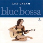 Ana Caram - Blue Bossa (2002) [Hi-Res+SACD]