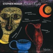 Stephen Hough - In the Night - Schumann: Carnaval; Beethoven: Moonlight Sonata etc. (2014) [Hi-Res]
