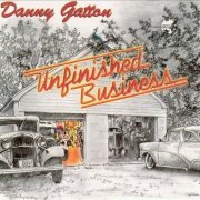 Danny Gatton - Unfinished Business (1987)