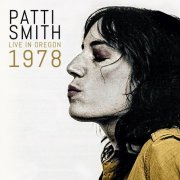 Patti Smith - Live In Oregon 1978 (2023)