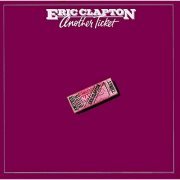 Eric Clapton - Another Ticket (1981/2014) Hi Res