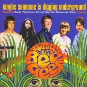 Various Artist - Maybe Someone Is Digging Underground - Songs Of The Bee Gees (2004)