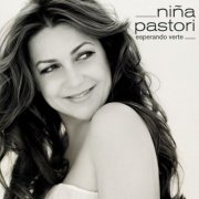 Nina Pastori - Esperando Verte (2009)