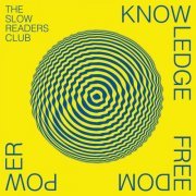 The Slow Readers Club - Knowledge Freedom Power (2023) Hi Res