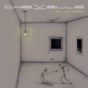 Chevelle - Any Last Words [Live] (2011)
