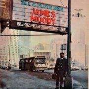 James Moody - Sax & Flute Man (1973) FLAC