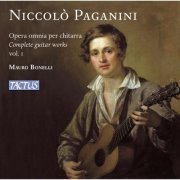 Mauro Bonelli - Paganini: Opera omnia per chitarra, vol. 1 (2024) [Hi-Res]