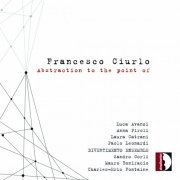 Divertimento Ensemble - Francesco Ciurlo: Abstraction to the point of - Divertimento Ensemble (2023)